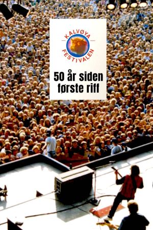 Kalvøyafestivalen - 50 år siden første riff's poster image