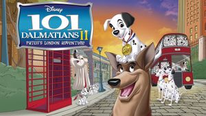 101 Dalmatians II: Patch's London Adventure's poster