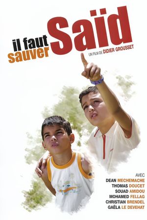 Il faut sauver Saïd's poster