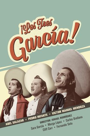 Los tres García's poster