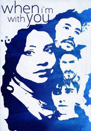 When I'm with You's poster