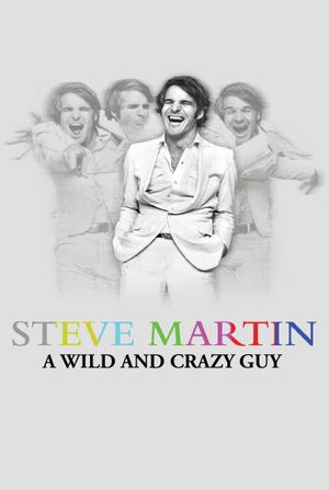 Steve Martin: A Wild and Crazy Guy's poster