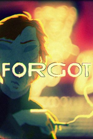 Forgot's poster