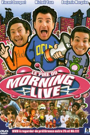 Le Pire du Morning Live's poster
