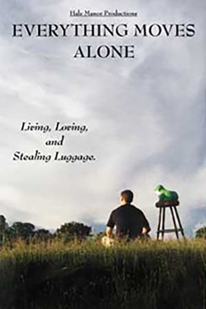 Everything Moves Alone's poster image