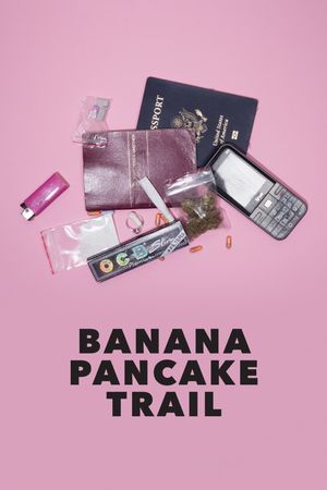 Banana Pancake Trail's poster