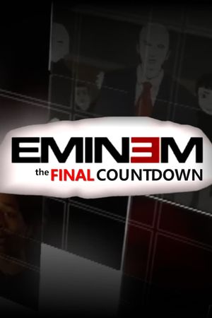 Eminem: The Final Countdown's poster