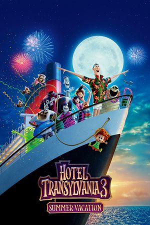 Hotel Transylvania 3: Summer Vacation's poster