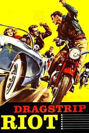 Dragstrip Riot's poster