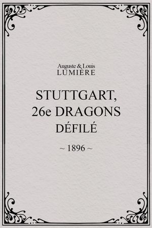 Stuttgart : 26ème dragons. Défilé's poster