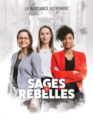 Sages et rebelles's poster image