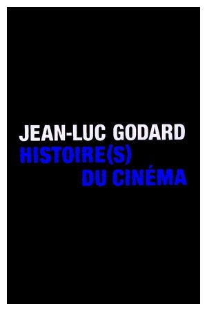 Histoire(s) du Cinéma 1a: All the (Hi)stories's poster