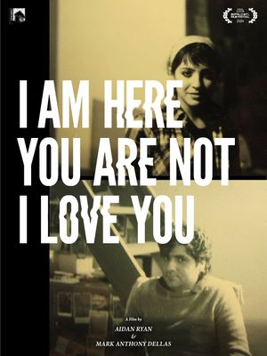 I Am Here You Are Not I Love You's poster