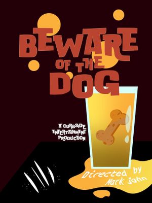 Beware of the Dog's poster