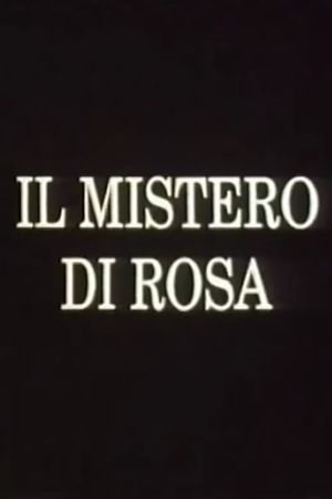 Il mistero di Rosa's poster image