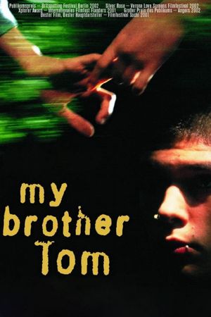 My Brother Tom's poster