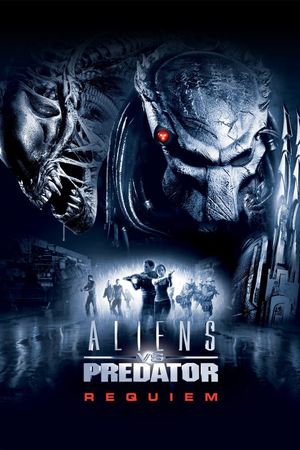Aliens vs. Predator: Requiem's poster