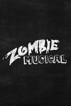 Zombie Musical's poster