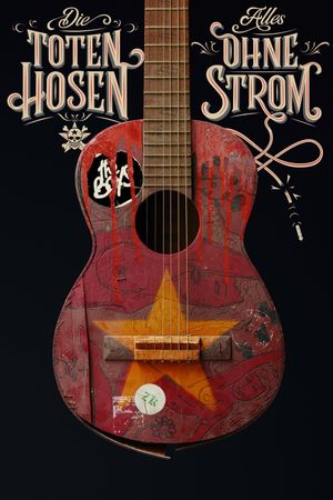 Die Toten Hosen - Alles ohne Strom's poster