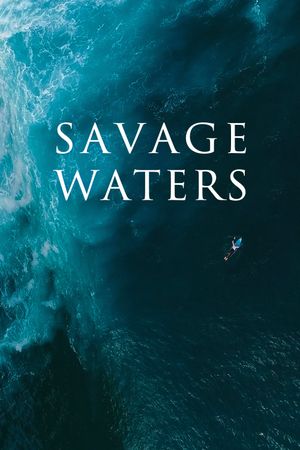 Savage Waters's poster