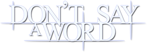 Don't Say a Word's poster
