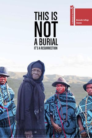 This Is Not a Burial, It's a Resurrection's poster