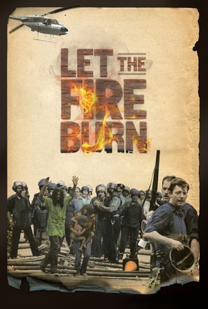 Let the Fire Burn's poster