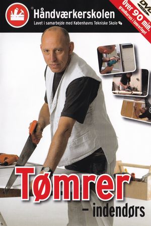 Håndværkerskolen: Tømrer - Indendørs's poster
