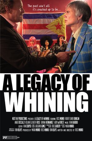 A Legacy of Whining's poster