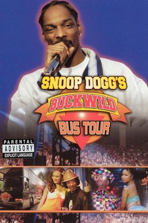 Snoop Dogg's Buckwild Bus Tour's poster
