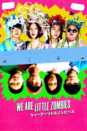 We Are Little Zombies's poster