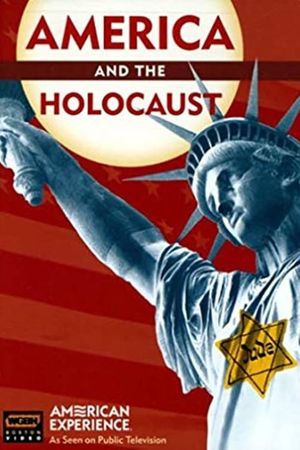 America and the Holocaust: Deceit and Indifference's poster
