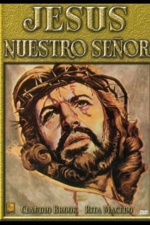 Jesús, nuestro Señor's poster