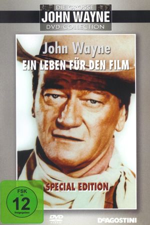 John Wayne-A Life on Film's poster
