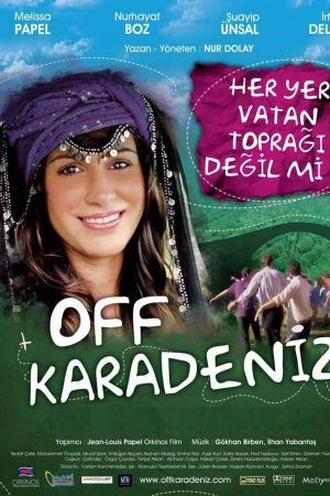 Off Karadeniz's poster