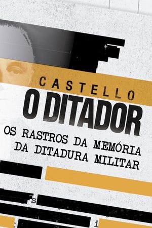 Castello, The Dictator's poster