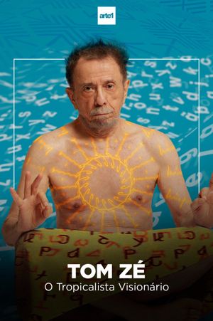 Homo Brasilis: Tom Zé's poster