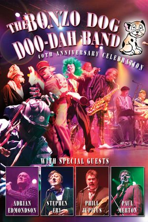 The Bonzo Dog Doo Dah Band: 40th Anniversary Celebration's poster