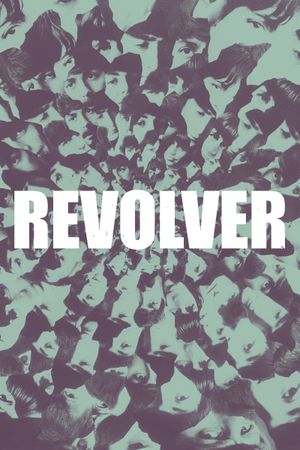 Revolver's poster