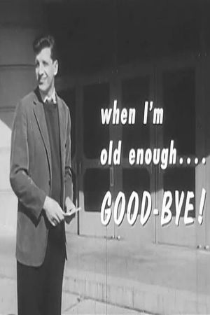 When I'm Old Enough...Good-Bye!'s poster