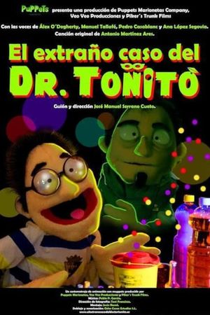 The Strange Case of Dr. Toñito's poster