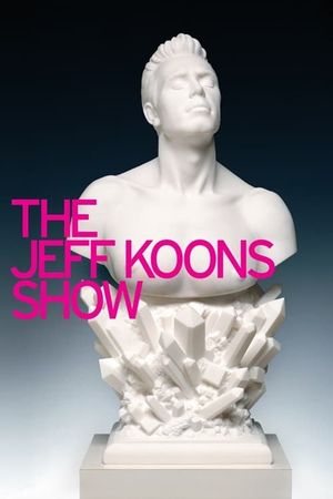 The Jeff Koons Show's poster image