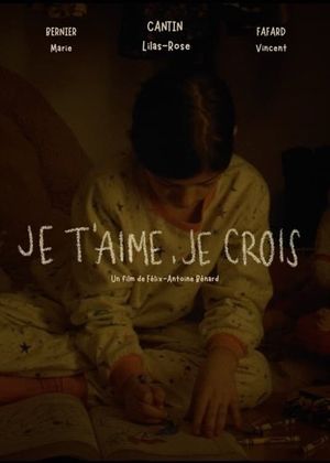 Je t'aime, je crois's poster