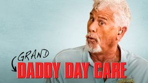 Grand-Daddy Day Care's poster