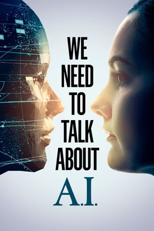 We Need to Talk About A.I.'s poster