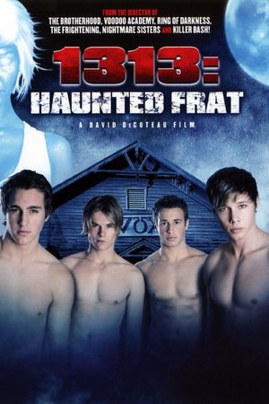 1313: Haunted Frat's poster