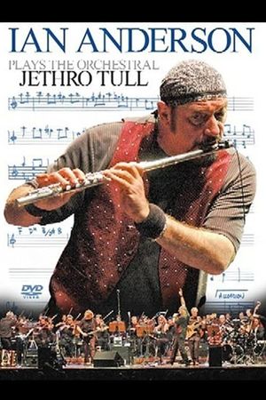 Ian Anderson - Plays the Orchestral Jethro Tull's poster image