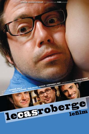 Le cas Roberge's poster