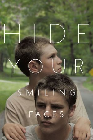Hide Your Smiling Faces's poster