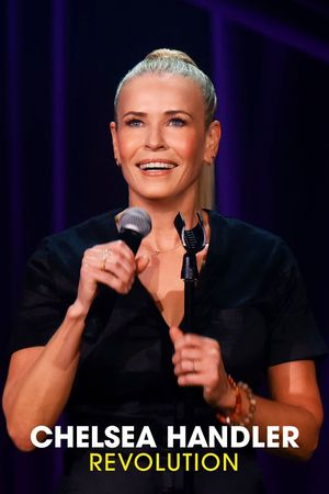 Chelsea Handler: Revolution's poster